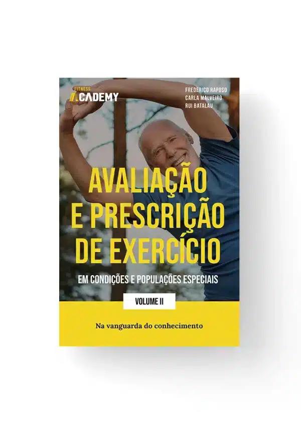 Livro Avaliação e Prescrição de Exercício em Condições e Populações Especiais, volume 2